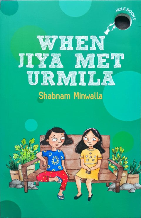 When Jiya Met Urmila - Hole Books