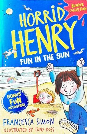 Horrid Henry Fun In The Sun Bumper Collection With Bonus Fun Activities