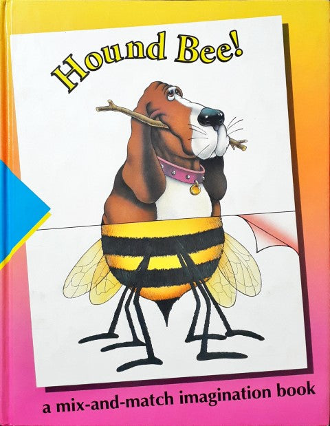 Time Life Early Learning Program Imagination Hound Bee A Mix And Match Imagination Book (P)