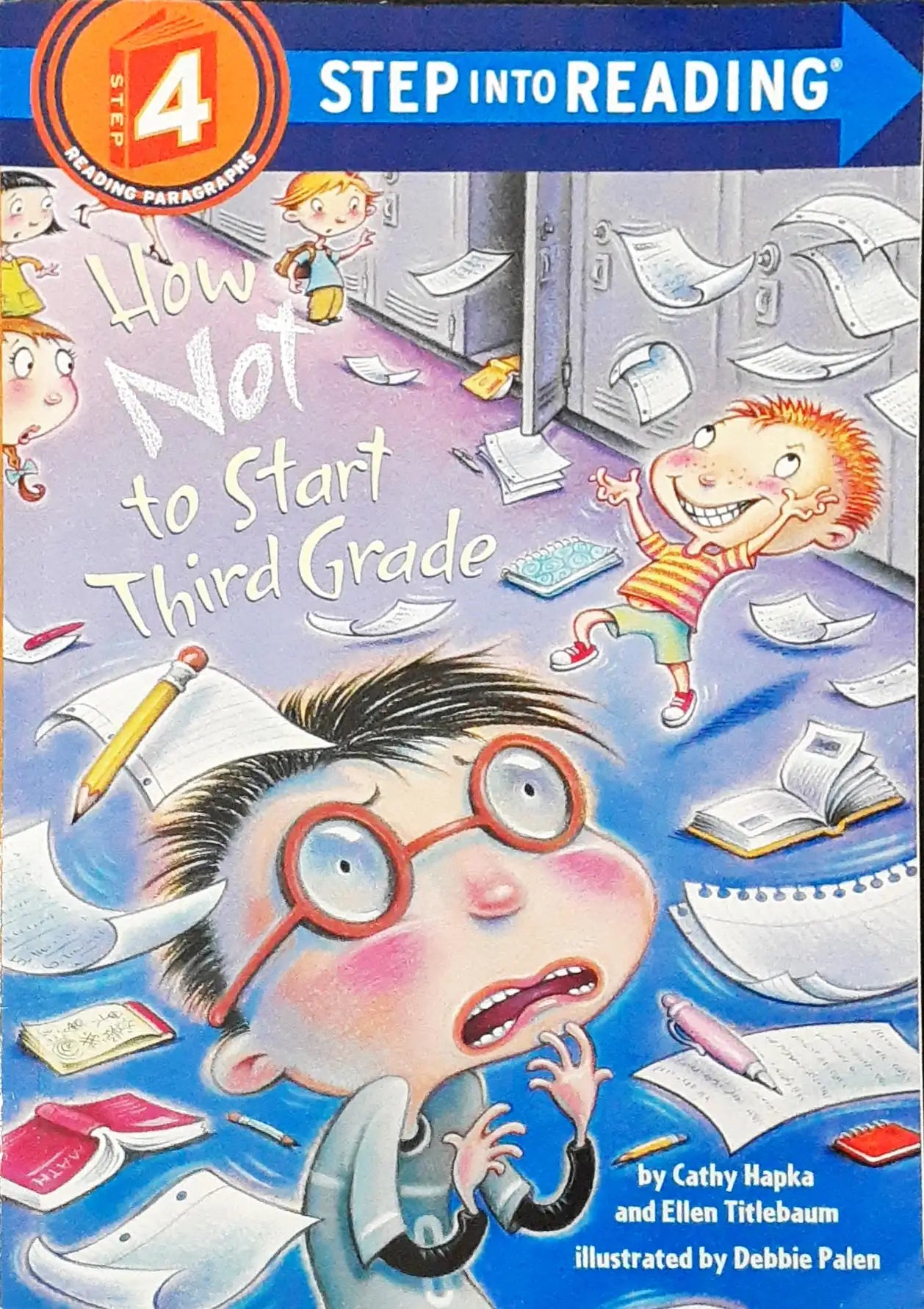 How Not to Start Third Grade : Step Into Reading - Step 4