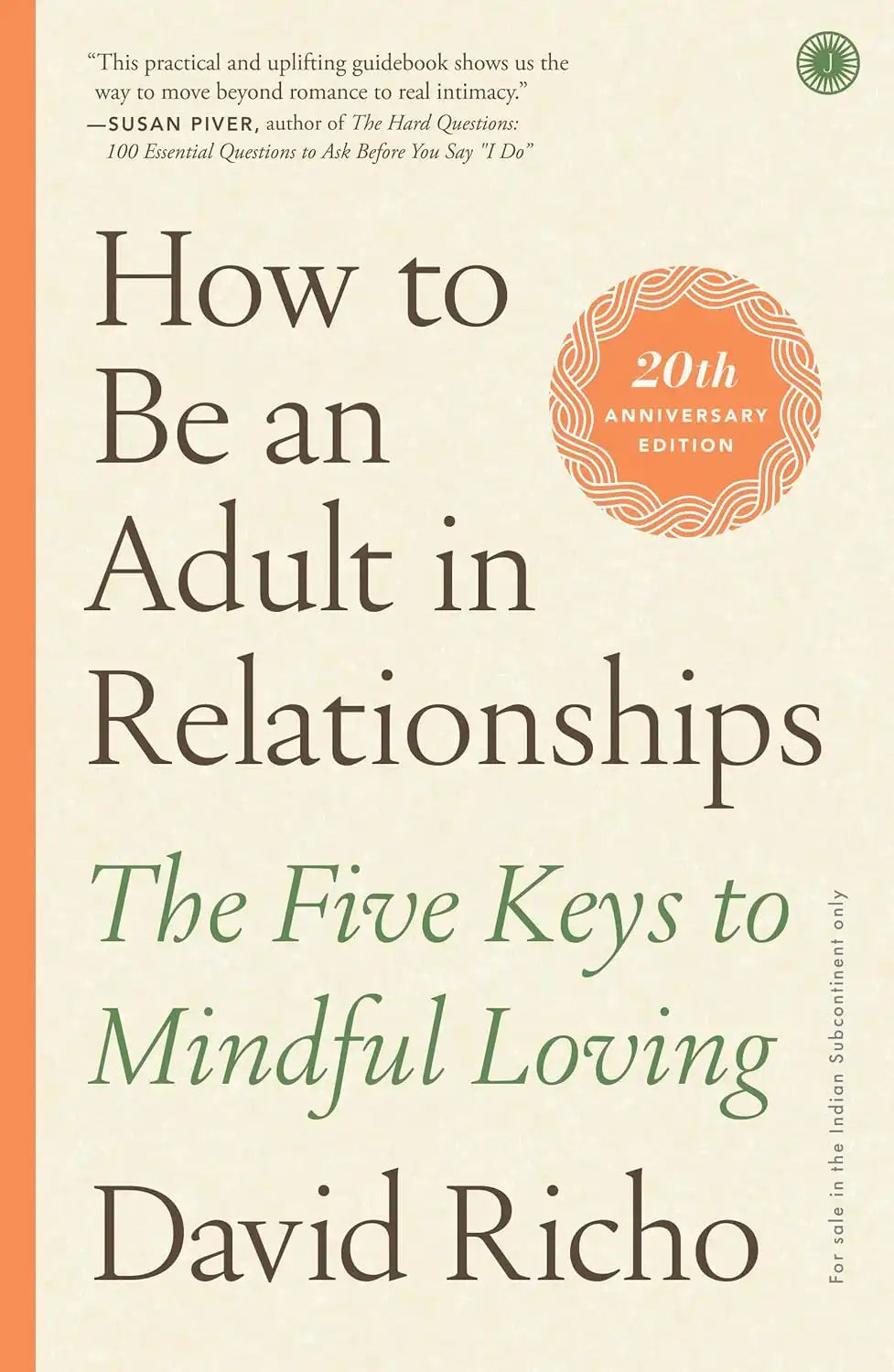 How To Be An Adult In Relationships