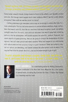 How to Cool the Planet: Geoengineering and the Audacious Quest to Fix Earth's Climate