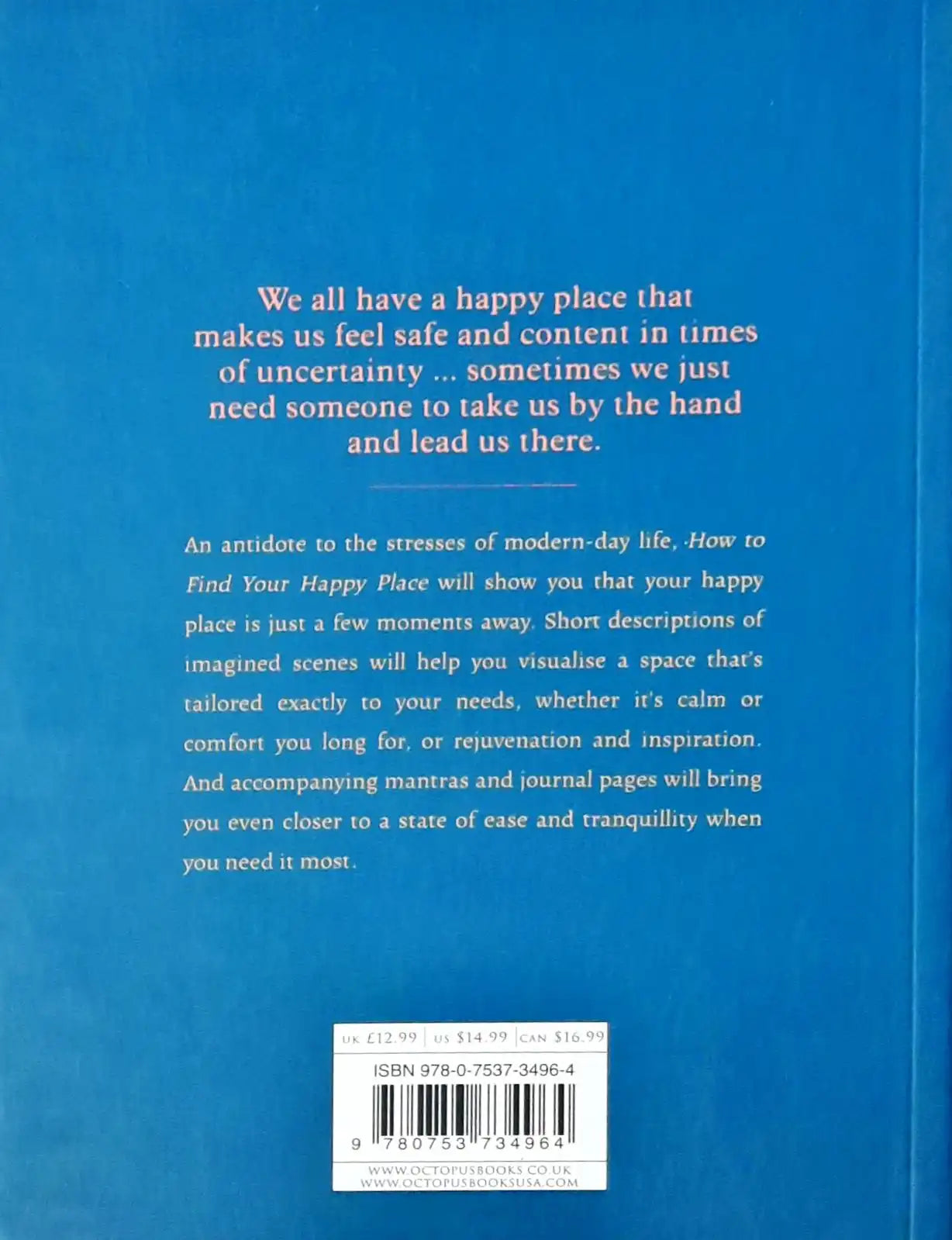 How to Find Your Happy Place : Quiet Spaces and Journal Pages for Busy Minds