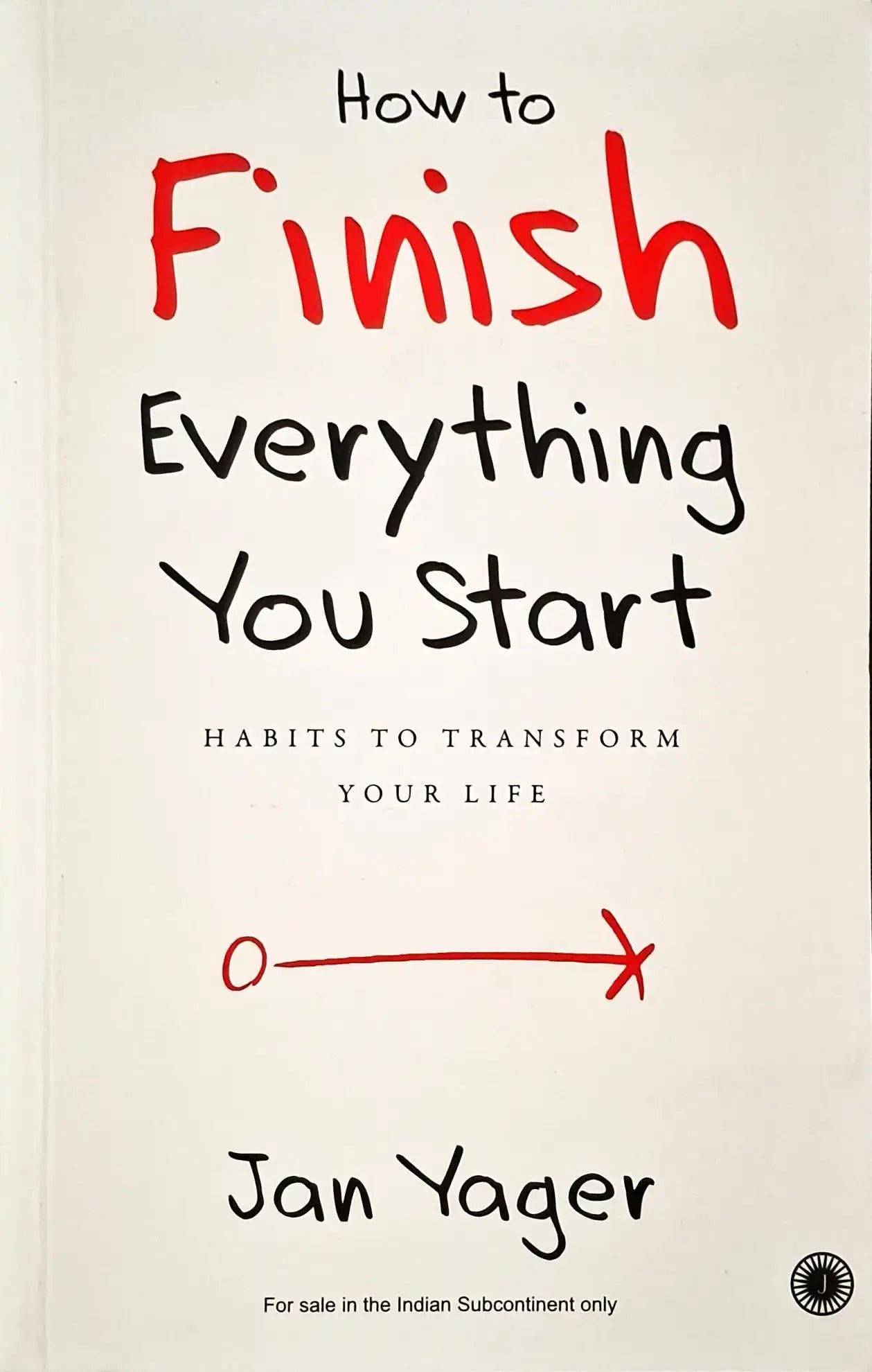 How to Finish Everything You Start