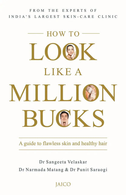 How To Look Like A Million Bucks