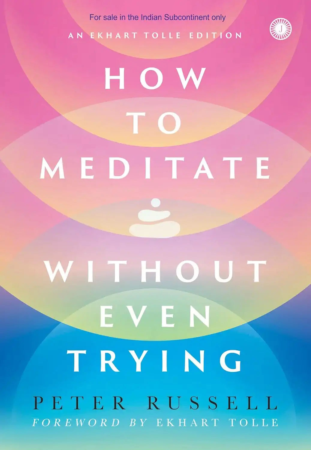 How to Meditate without Even Trying