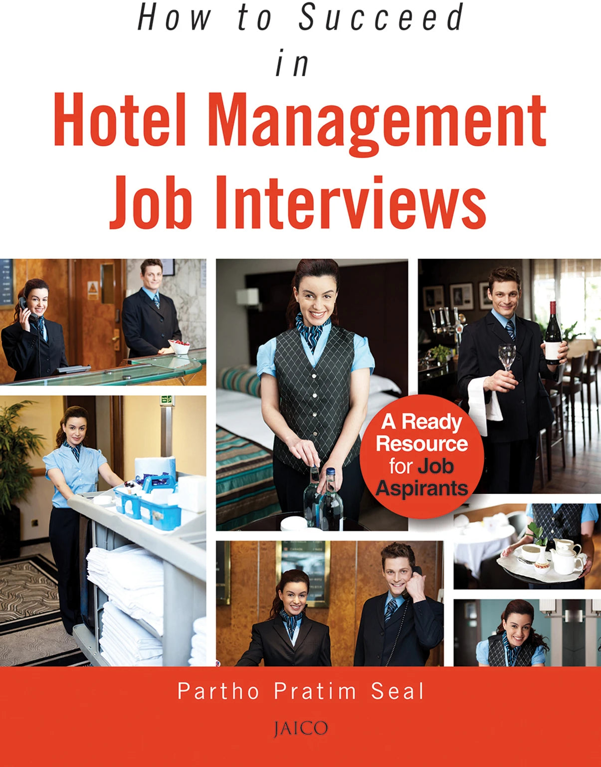 How To Succeed In Hotel Management Job Interviews