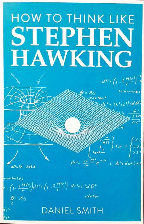 How To Think Like Stephen Hawking