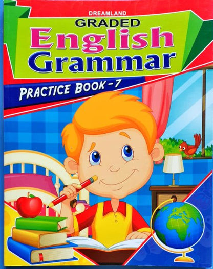 Graded English Grammar Practice Book - 7