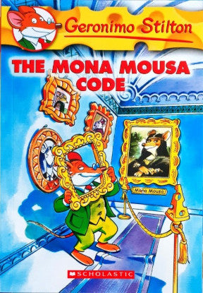 The Mona Mousa Code : Geronimo Stilton 15