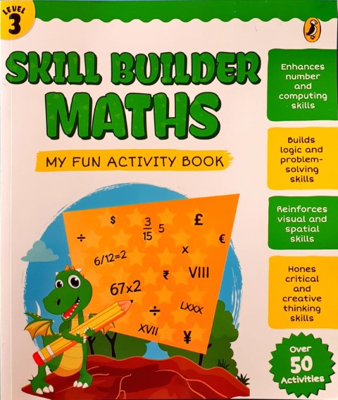 Skill Builder Maths Level 3 My Fun Activity Book Over 50 Activities