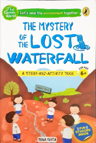 The Green World : The Mystery Of The Lost Waterfall