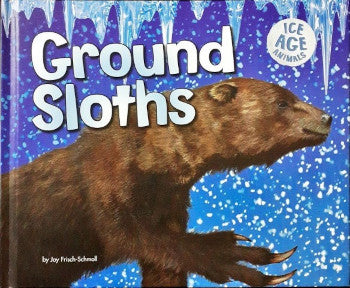 Ice Age Animals Ground Sloths