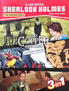 Sherlock Holmes The Adventures The Copper Beeches And Other Stories 3 in 1