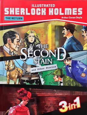 Sherlock Holmes The Return The Second Stain And Other Stories 3 in 1