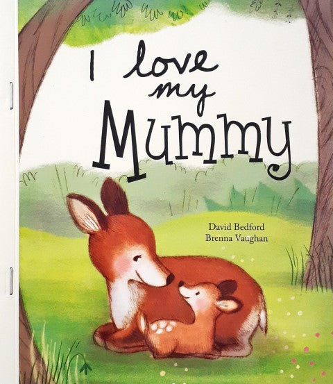 I Love My Mummy