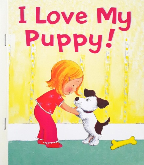 I Love My Puppy