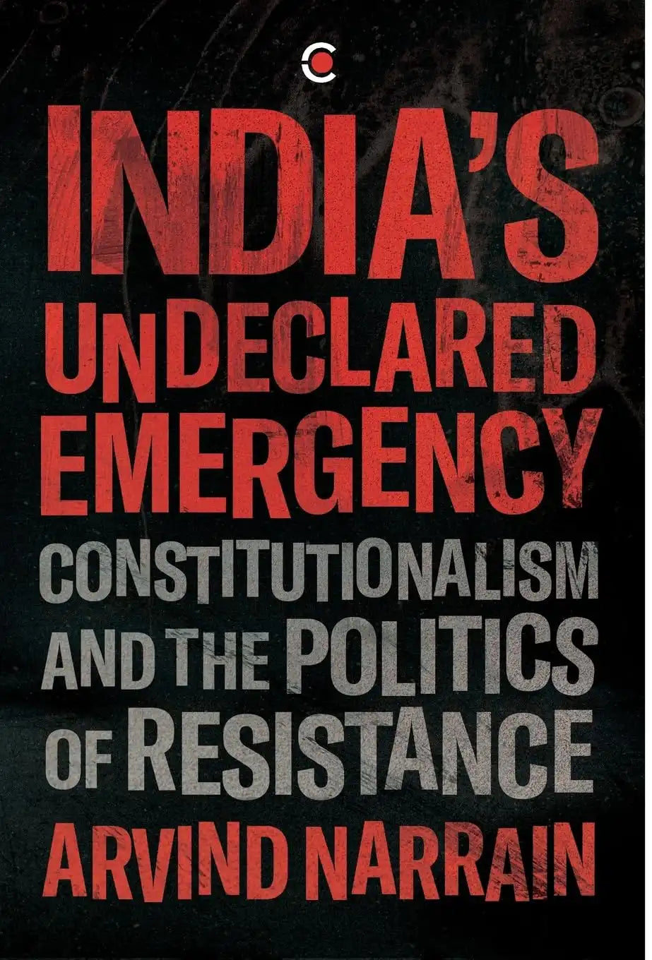India's Undeclared Emergency | Hardcover