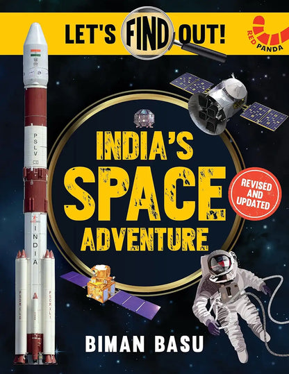 India's Space Adventure : Let's Find Out