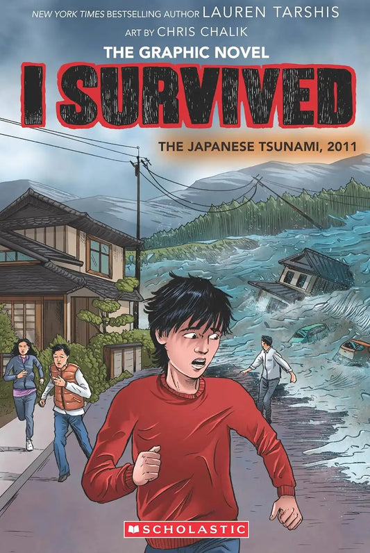 I Survived Graphix #12 : I Survived The Japanese Tsunami, 2011 : The Graphic Novel