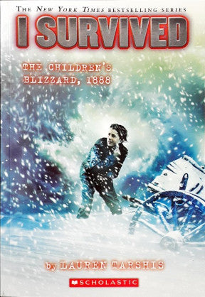 I Survived The Children's Blizzard 1888