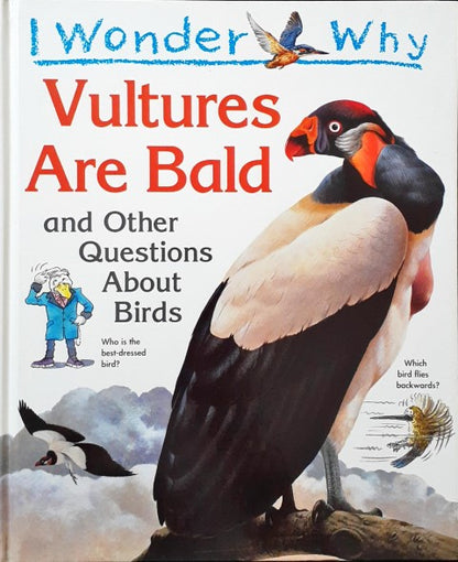 I Wonder Why Vultures Are Bald And Other Questions About Ancient Birds