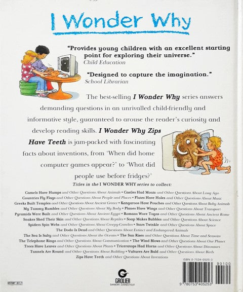 I Wonder Why Zips Have Teeth And Other Questions About Inventions