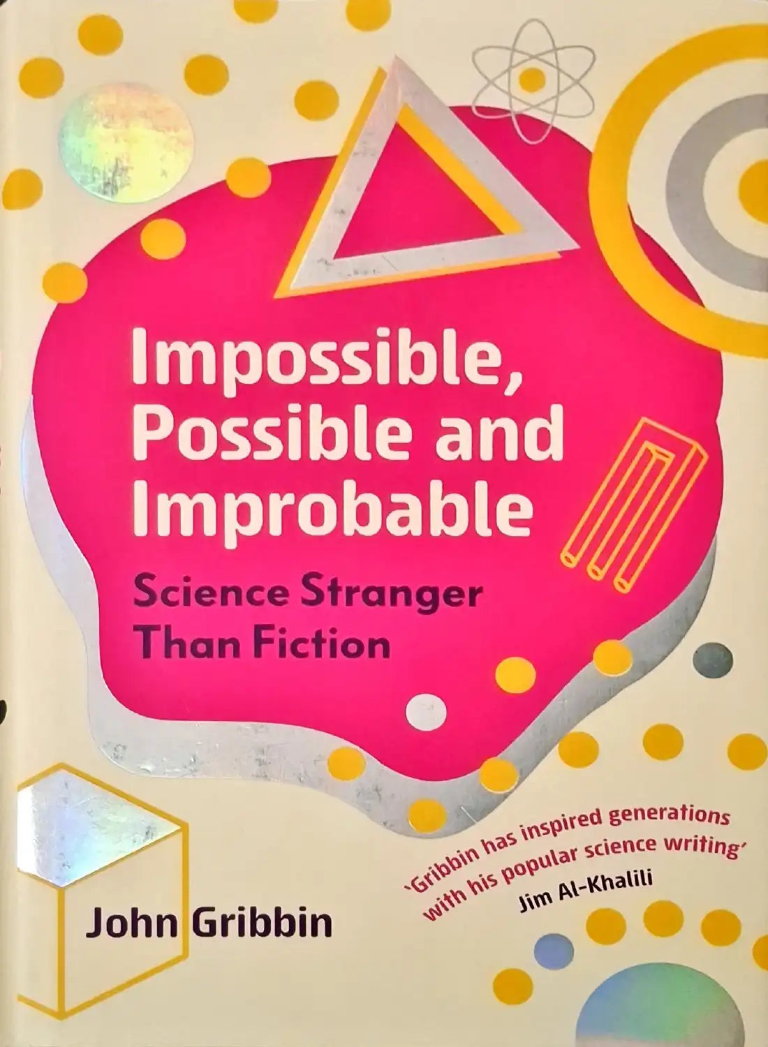 Impossible, Possible and Improbable | Hardcover