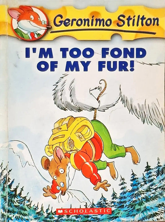 Geronimo Stilton #4 : I'm Too Fond of My Fur! (P)