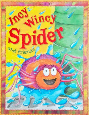 Incy Wincy Spider And Friends