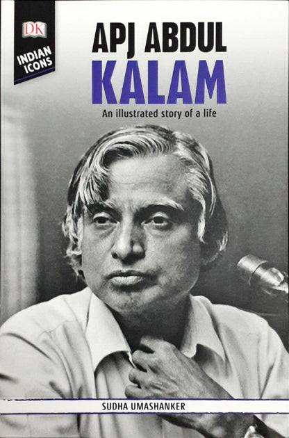 Apj Abdul Kalam - An Illustrated Story Of A Life
