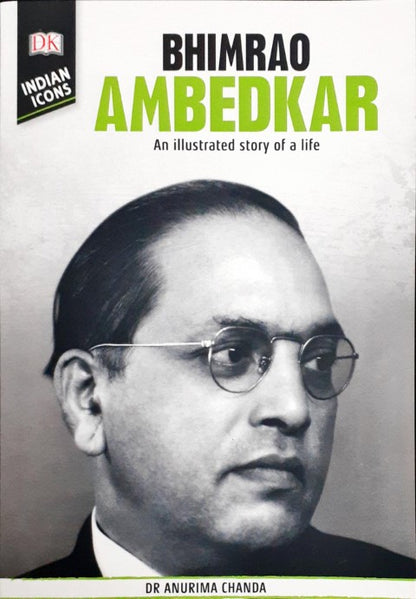 Bhimrao Ambedkar - An Illustrated Story Of A Life