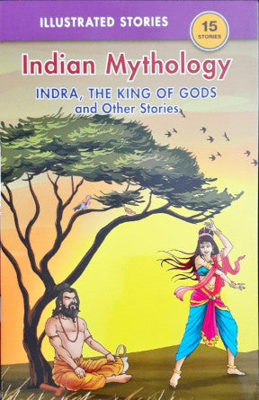 Indra The King Of Gods And Other Stories - Indian Mythology