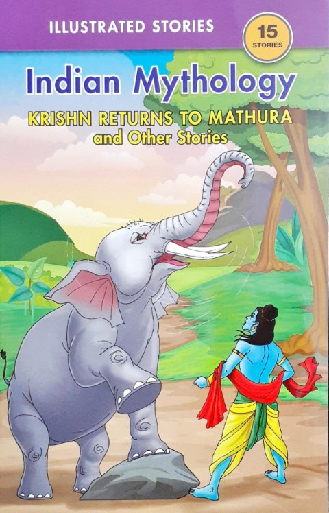Krishn Returns To Mathura And Other Stories - Indian Mythology