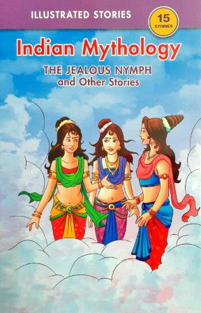 The Jealous Nymph And Other Stories - Indian Mythology