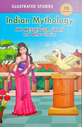 The Messenger Swan And Other Stories - Indian Mythology