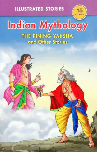 The Pining Yaksha And Other Stories - Indian Mythology