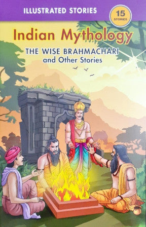 The Wise Brahamachari And Other Stories - Indian Mythology