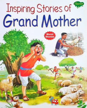 Inspiring Stories of Grand Mother