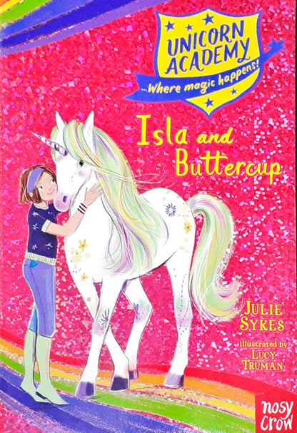 Unicorn Academy : Where Magic Happens #12 Isla and Buttercup