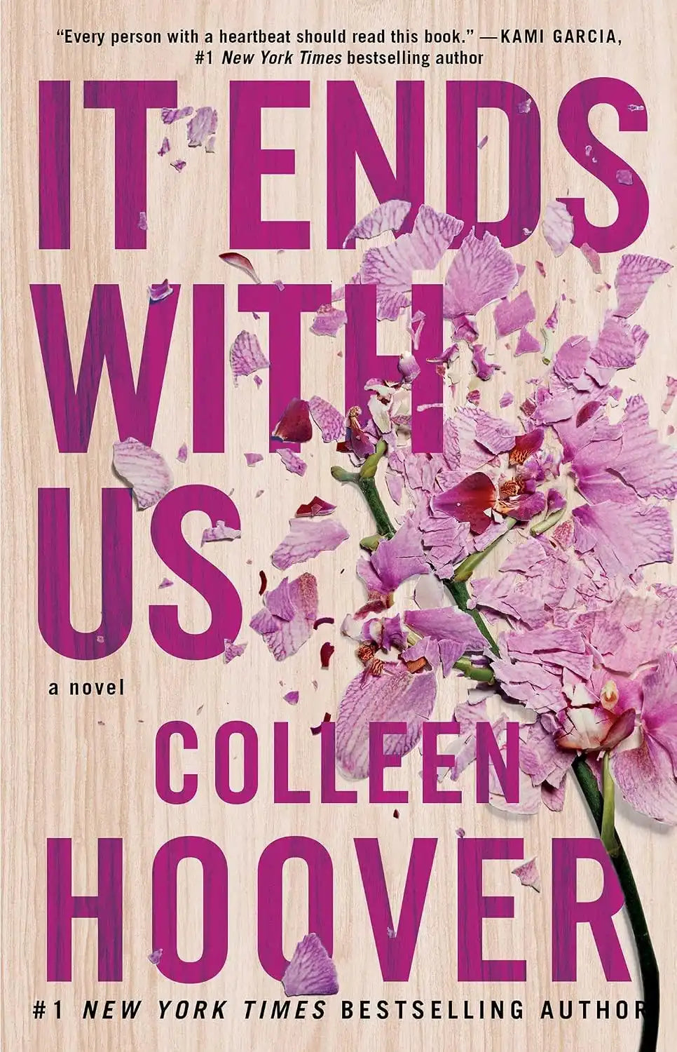 It Ends with Us #1 : It Ends With Us : A Novel