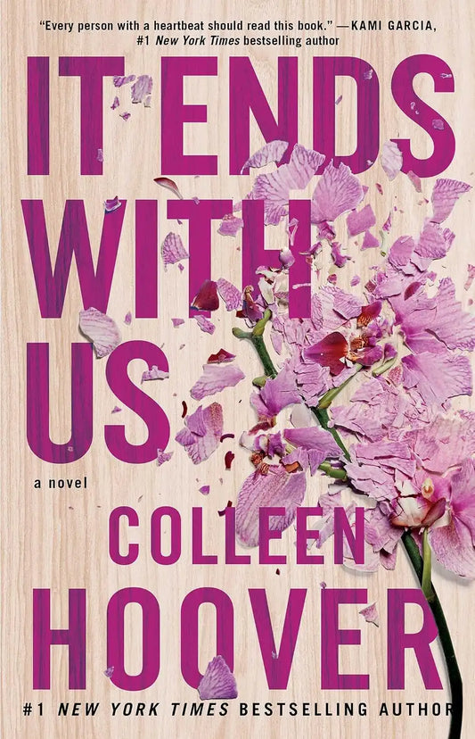 It Ends with Us #1 : It Ends With Us : A Novel