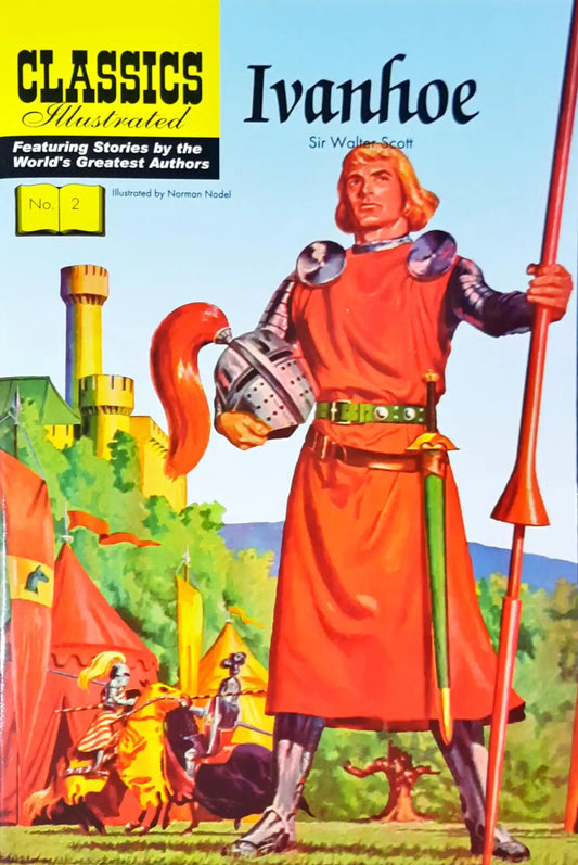 Ivanhoe : Classics Illustrated No. 2