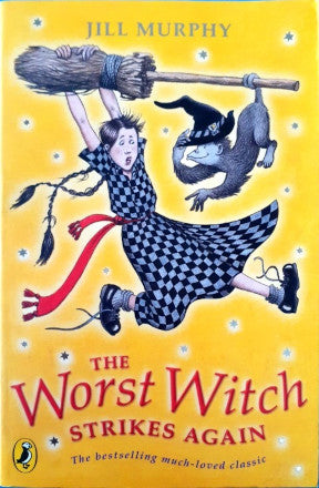 The Worst Witch Strikes Again (The Worst Witch #2)