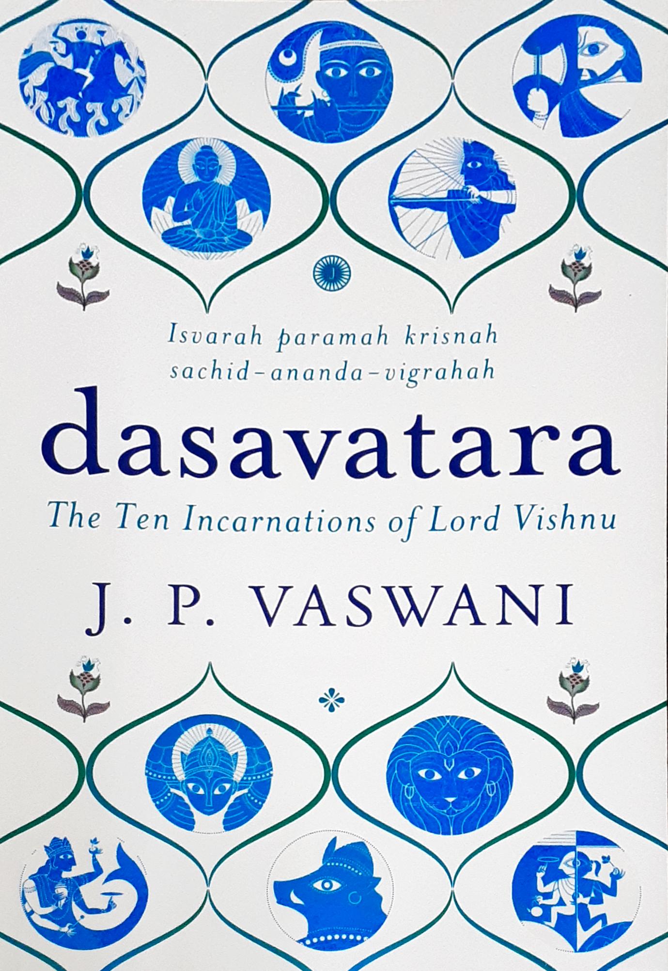 Dasavatara The Ten Incarnations Of Lord Vishnu