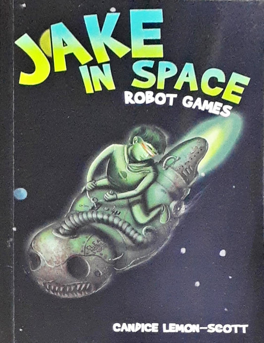Jake in Space #3 : Robot Games