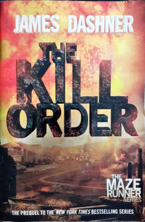 The Kill Order (The Maze Runner #4) (P)