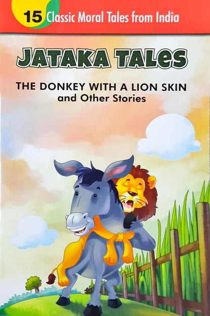 The Donkey With a Lion Skin and Other Stories : Jataka Tales