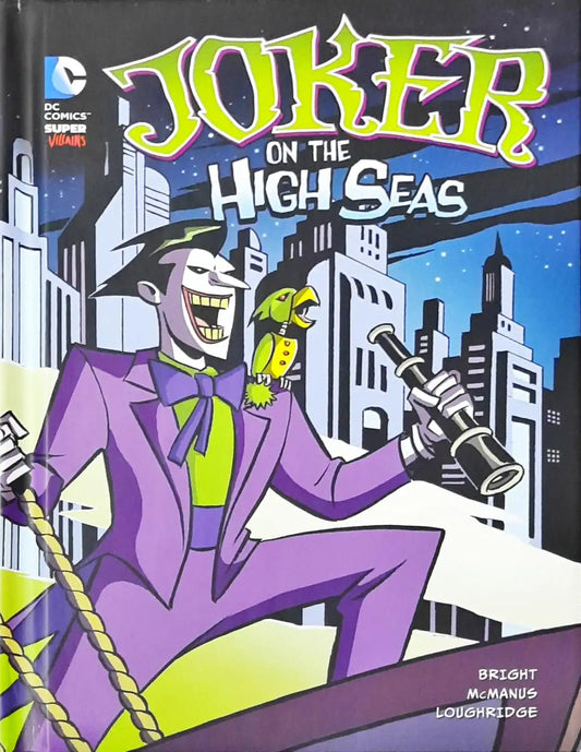 Joker on the High Seas - DC Comics Super Villains
