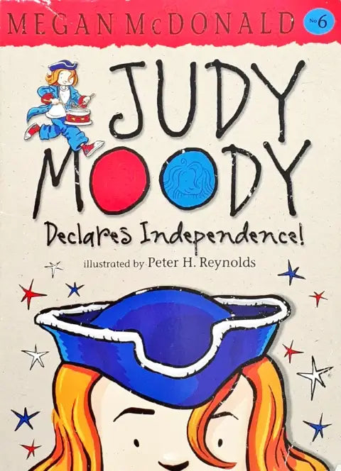 Judy Moody 6 Judy Moody Declares Independence (P)
